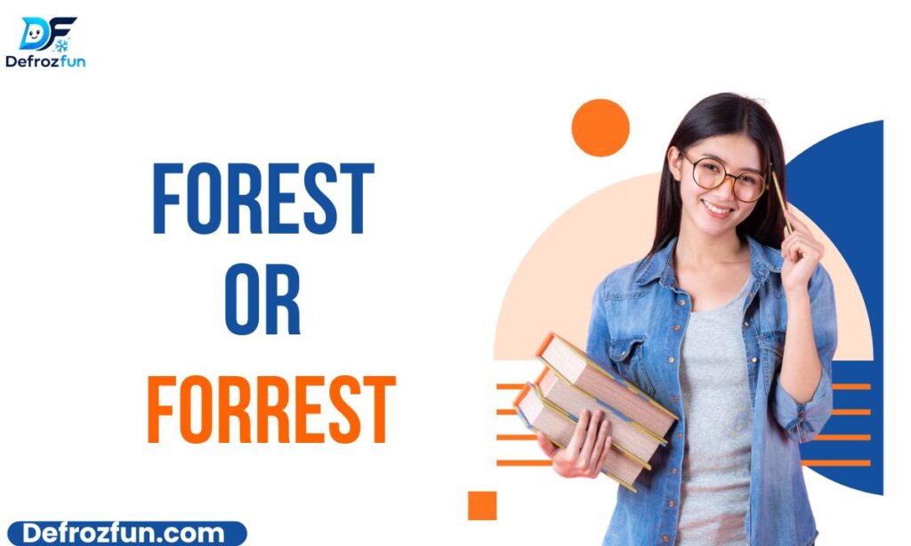 Forest or Forrest
