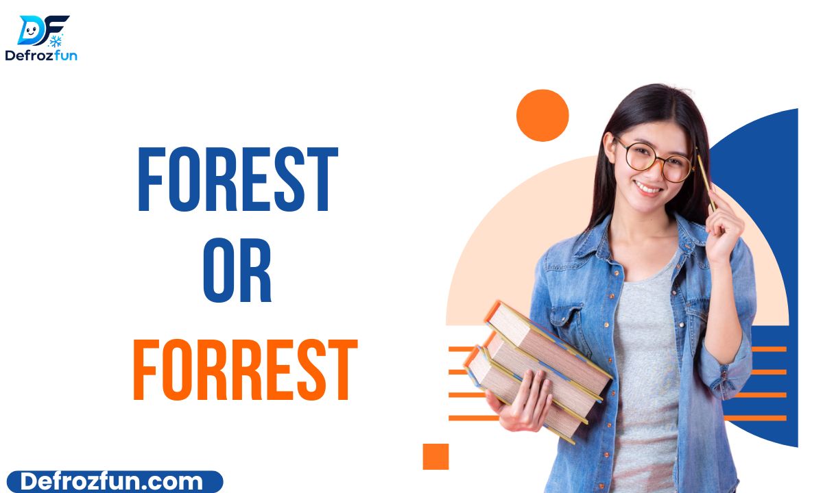 Forest or Forrest