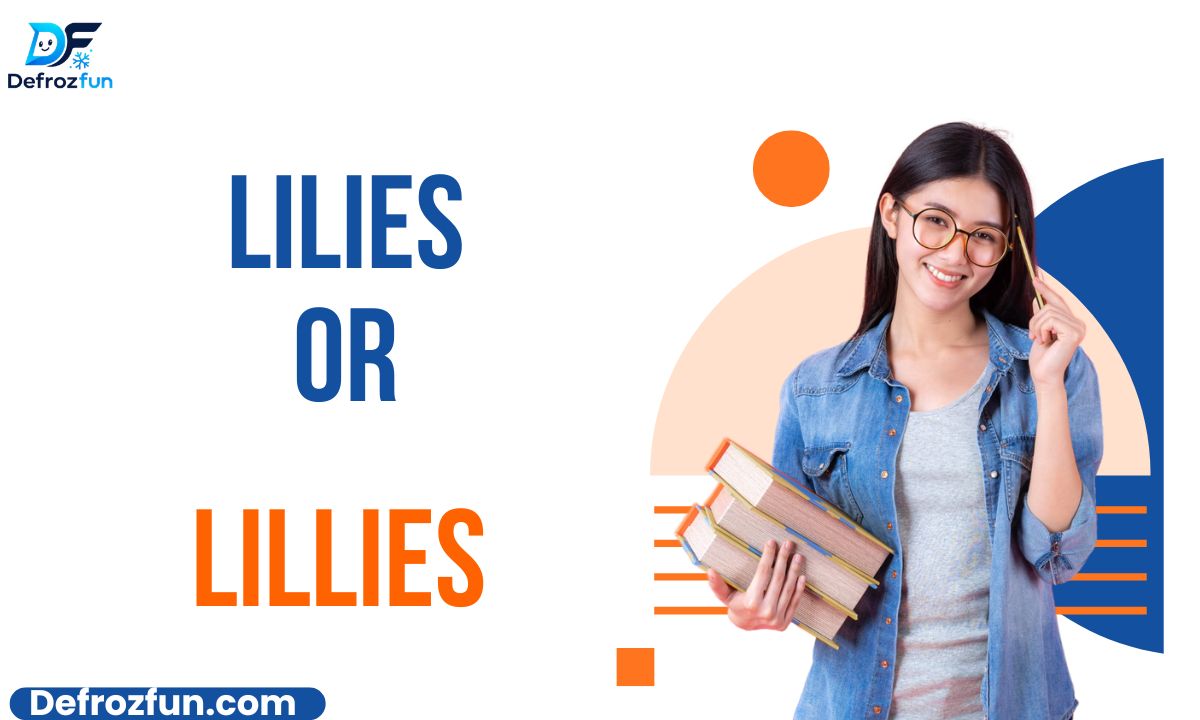 Lilies or Lillies