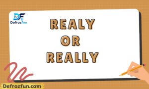 Realy or Really Common Mistake Explained With Examples (2026)