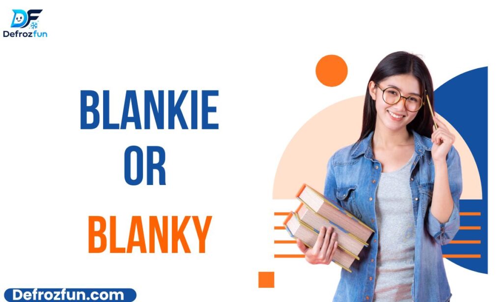 _Blankie or Blanky