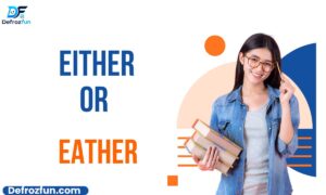 Either vs Eather
