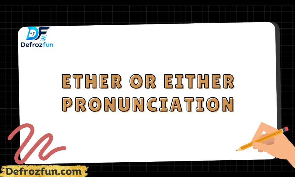 Ether or either pronunciation