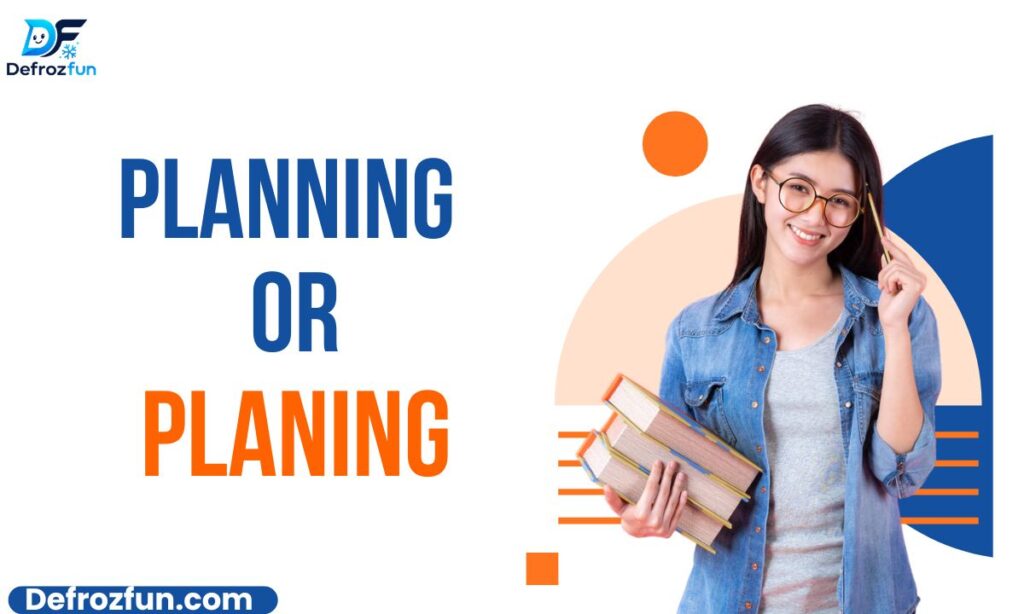 Planning vs. Planing