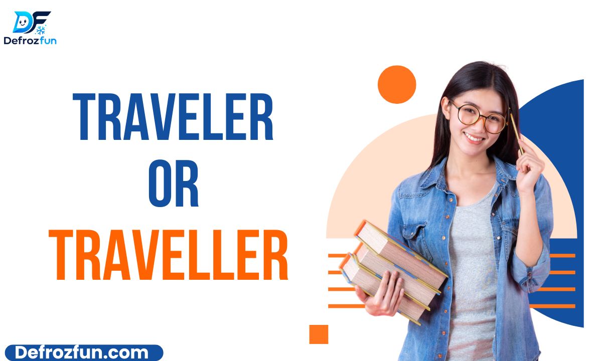 Traveler vs Traveller